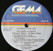 Load image into Gallery viewer, Rolando La'Serie* : Otra Vez (LP, Album)