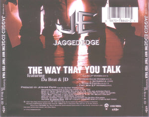 Jagged Edge (2) Featuring Da Brat & JD* : The Way That You Talk (CD, Maxi)