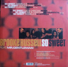 Load image into Gallery viewer, Brooke Russell Feat. Mr. Gentleman* : So Sweet (12&quot;)