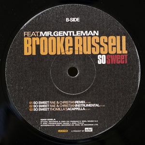 Brooke Russell Feat. Mr. Gentleman* : So Sweet (12")