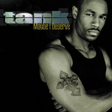 Load image into Gallery viewer, Tank (4) : Maybe I Deserve (CD, Single, Promo)