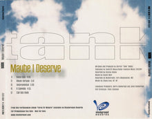 Load image into Gallery viewer, Tank (4) : Maybe I Deserve (CD, Single, Promo)