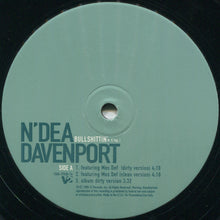 Load image into Gallery viewer, N&#39;Dea Davenport : Bullshittin&#39; (B. S.&#39;ing...) (12&quot;, Single, Promo)