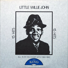 Load image into Gallery viewer, Little Willie John : All 15 Of His Chart Hits (1953-1962) (LP, Comp)