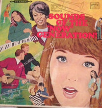 Load image into Gallery viewer, Various : Sounds Of The 'Now' Generation! (LP, Album)