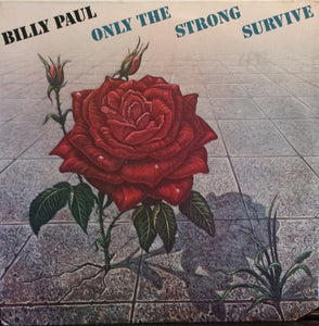 Billy Paul : Only The Strong Survive (LP, Album, Pit)