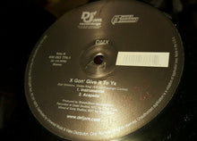 Load image into Gallery viewer, DMX : X Gon&#39; Give It To Ya (12&quot;, Single)