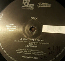 Load image into Gallery viewer, DMX : X Gon&#39; Give It To Ya (12&quot;, Single)