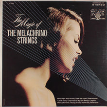 Load image into Gallery viewer, The Melachrino Strings : The Magic Of The Melachrino Strings (LP)