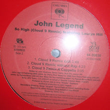 Load image into Gallery viewer, John Legend Featuring Lauryn Hill : So High (Cloud 9 Remix) (12&quot;)