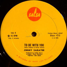Load image into Gallery viewer, Jimmy Sabater : To Be With You (12&quot;)