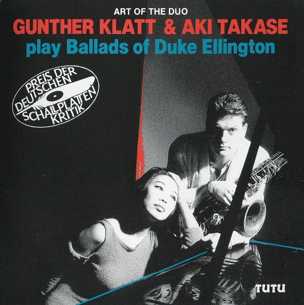 Gunther Klatt* & Aki Takase : Gunther Klatt & Aki Takase Play Ballads Of Duke Ellington (CD, Album)
