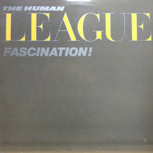 Load image into Gallery viewer, The Human League : Fascination! (LP, MiniAlbum, R -)