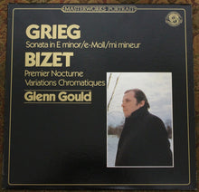 Load image into Gallery viewer, Grieg* / Bizet* - Glenn Gould : Sonata In E-Minor / Premier Nocturne / Variations Chromatiques (LP, Album, RM)