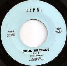 Load image into Gallery viewer, The El Rondos : Cool Breezes (7", Single)