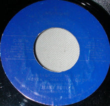 Load image into Gallery viewer, Jerry Butler : Hey Western Union Man / Never Give Up (Never Gonna Give You Up) (7&quot;, Styrene)