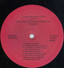 Load image into Gallery viewer, Karl And The Country Dutchmen : Down On The Farm Volume II (LP)