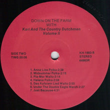 Load image into Gallery viewer, Karl And The Country Dutchmen : Down On The Farm Volume II (LP)