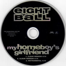 Load image into Gallery viewer, Eightball (3) : My Homeboy&#39;s Girlfriend (CD, Single, Promo)