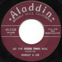 Load image into Gallery viewer, Shirley And Lee : Let The Good Times Roll (7&quot;, Single)
