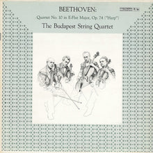 Load image into Gallery viewer, Ludwig van Beethoven - Budapest String Quartet : Quartet No.10 In E-Flat Major, Op. 74 ("Harp") (LP, Mono)