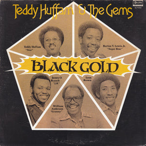 Teddy Huffam and The Gems : Black Gold (LP, Album)