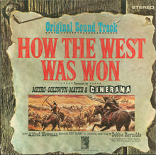 Load image into Gallery viewer, Alfred Newman, Debbie Reynolds, Ken Darby : How The West Was Won, Original Soundtrack (LP, Album, Gat)