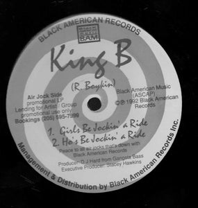 King B, Graveyard Mafia : Girls Be Jockin' A Ride / The Yard (12", Single, Promo)