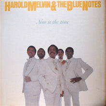 Load image into Gallery viewer, Harold Melvin &amp; The Blue Notes* : Now Is The Time (LP, Album, Pit)