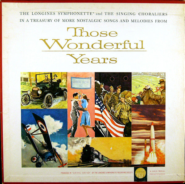 The Longines Symphonette, The Singing Choraliers : Those Wonderful Years (6xLP + Box)