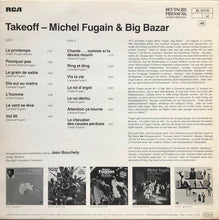 Load image into Gallery viewer, Michel Fugain &amp; Le Big Bazar : Take Off! (LP, Comp)