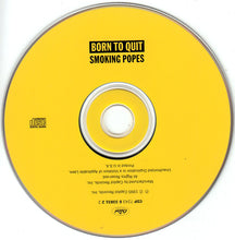 Load image into Gallery viewer, Smoking Popes : Born To Quit (CD, Album)