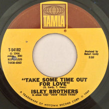 Load image into Gallery viewer, The Isley Brothers : Just Ain&#39;t Enough Love / Take Some Time Out For Love (7&quot;)