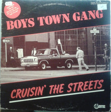 Load image into Gallery viewer, Boys Town Gang : Cruisin' The Streets (LP, Album, RE, RP)
