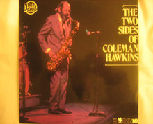 Load image into Gallery viewer, Coleman Hawkins : The Two Sides Of Coleman Hawkins (LP)