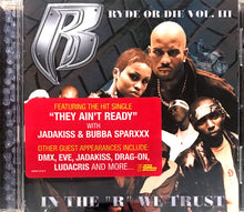 Load image into Gallery viewer, Ruff Ryders : Ryde Or Die Vol. III  (CD, Album, Cle)