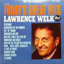 Load image into Gallery viewer, Lawrence Welk : Today's Great Hits (LP, Album)