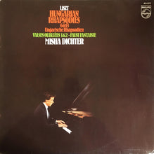 Load image into Gallery viewer, Misha Dichter : Liszt Hungarian Rhapsodies 6 &amp; 13 Valses Oubliees 1 &amp;2 Faust Fantaisie (LP)