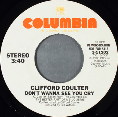 Clifford Coulter : Don't Wanna See You Cry (7