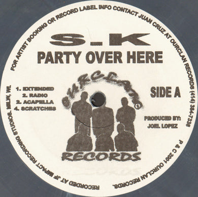 S_K / Coneccion De Sombra : Party Over Here / Ay Mi Nena (12