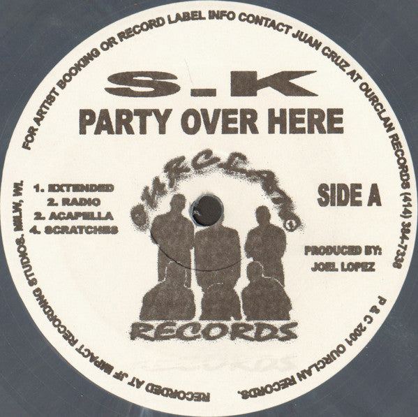 S_K / Coneccion De Sombra : Party Over Here / Ay Mi Nena (12