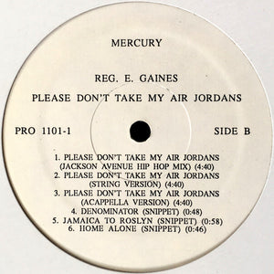 Reggie E. Gaines : Please Don't Take My Air Jordans (12", Promo)