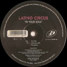 Load image into Gallery viewer, Latino Circus : In Your Soul (12&quot;)