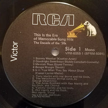Load image into Gallery viewer, Various : This Is The Era Of Memorable Song Hits: The Decade Of The 30s (2xLP, Comp, Mono)