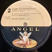 Load image into Gallery viewer, Ottorino Respighi - The Academy Of St. Martin-in-the-Fields, Sir Neville Marriner : The Birds / Three Botticelli Pictures (LP, Quad)