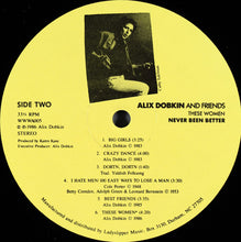 Load image into Gallery viewer, Alix Dobkin And Friends* : These Women Never Been Better (LP)