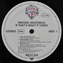 Load image into Gallery viewer, Michael McDonald : If That&#39;s What It Takes (LP, Album)