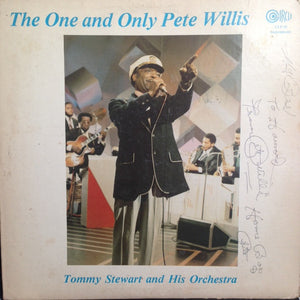 Pete Willis (2), Tommy Stewart And His Orchestra* : The One And Only Pete Willis (LP, Album)