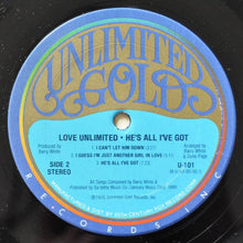 Load image into Gallery viewer, Love Unlimited : He&#39;s All I&#39;ve Got (LP, Album, Ter)