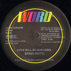 Sandi Patti* : Love Will Be Our Home (12", Single, Promo)